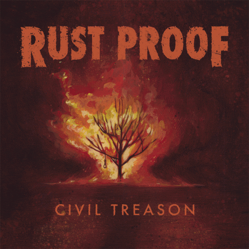 Rust Proof : Civil Treason